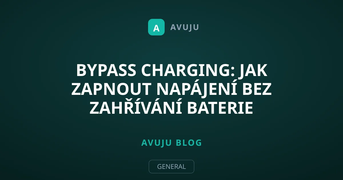 Bypass charging: Jak zapnout napájení bez zahřívání baterie
